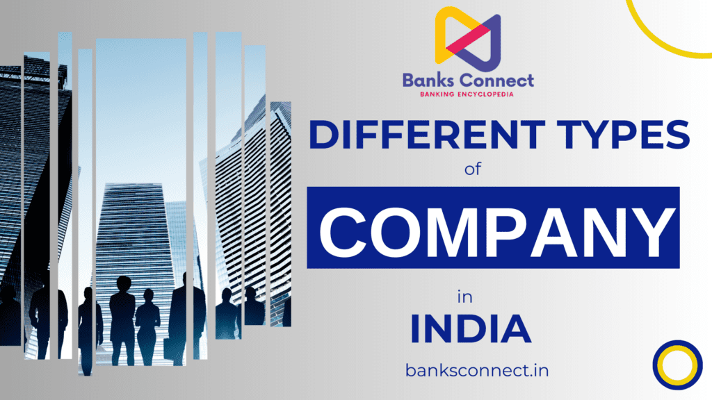 Different Types of Companies and Entities in India