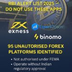 Infographic showing RBI Alert List 2025 titled ‘Do Not Use These Apps,’ featuring logos of Exness, ExpertOption, and Binomo over an image of the Reserve Bank of India building. The graphic warns about 95 unauthorised forex platforms, highlighting risks such as fraud, lack of FEMA authorisation, and no Indian regulatory approval, with a safety message from BanksConnect.in.