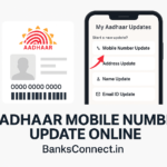 Aadhaar mobile number update online – screenshot of My Aadhaar Updates page showing Mobile Number Update option inside the Aadhaar app, BanksConnect.in guide.